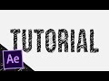 Scribble Text - After Effects Tutorial