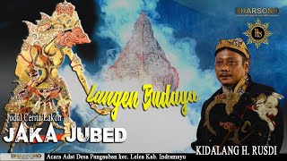 🔴[LIVE] LANGEN BUDAYA | KIDALANG H. RUSDI | JAKA JUBED | DS. PANGAUBAN-LELEA Delay