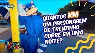 EP. 38 | Quantos KM um personagem de Trenzinho corre em uma noite?  | TURMA DO DOGÃO