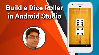 Build a Dice Roller App in Android Studio