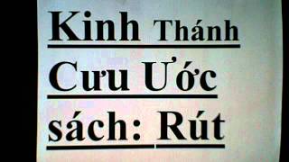 October 6, 2012  Kinh Thánh Cưu Ước sách :Rút  /Old Testament, Books of Ruth