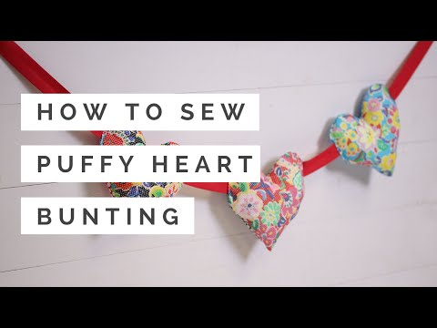 How to Sew Puffy Heart Bunting | Hobbycraft How to Sew Puffy Heart Bunting | Hobbycraft