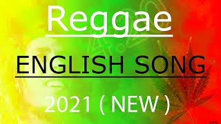 Reggae Remix Nonstop | best reggae music songs 2021 | Reggae Love Songs New Collection 2021