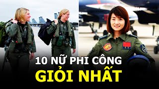 10 NỮ PHI CÔNG GIỎI NHẤT: Mỹ chiếm 5, TQ có một nhưng đã T.Ử NẠN || Đàm Quân Sự