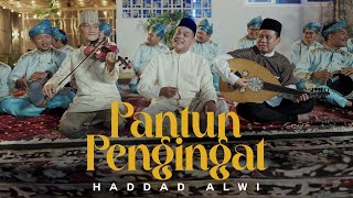 HADDAD ALWI-PANTUN PENGINGAT (OFFICIAL MUSIC VIDEO)