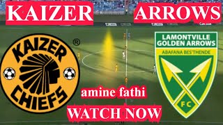 Live Match Kaizer Chiefs vs Golden Arrows in the Premiership