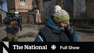 CBC News: The National | Ukraine-Russia deadlock, COVID-19, At Issue