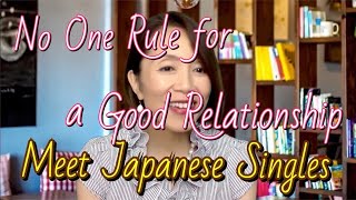 No1Rule for a good relationship - Meet Japanese Singles