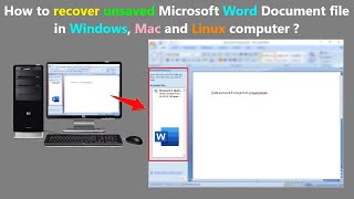 How to recover unsaved Microsoft Word Document file in Windows, Mac and Linux computer ?