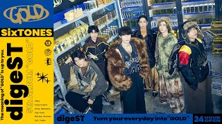 SixTONES – 5th Album「GOLD」nonSTop digeST