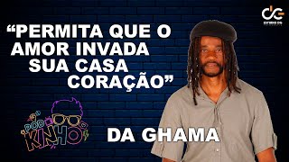 PODKINHO com DA Ghama #EP28