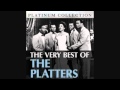 The Platters - Unchained Melody