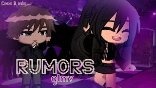 Rumors - GLMV || Collab with @ExoticPigeonButterrr