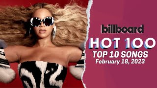 Billboard Hot 100 Songs Top 10 This Week | February 18th, 2023