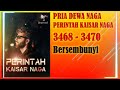 PERINTAH KAISAR NAGA * PRIA DEWA NAGA * 3468-3470