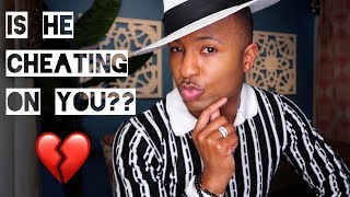 7 SIGNS HE IS CHEATING ON YOU | **MAJOR RED FLAGS**