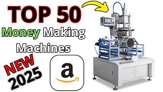 Amazon’s Top 50 Money-Making Machines in 2025 🛠️📦