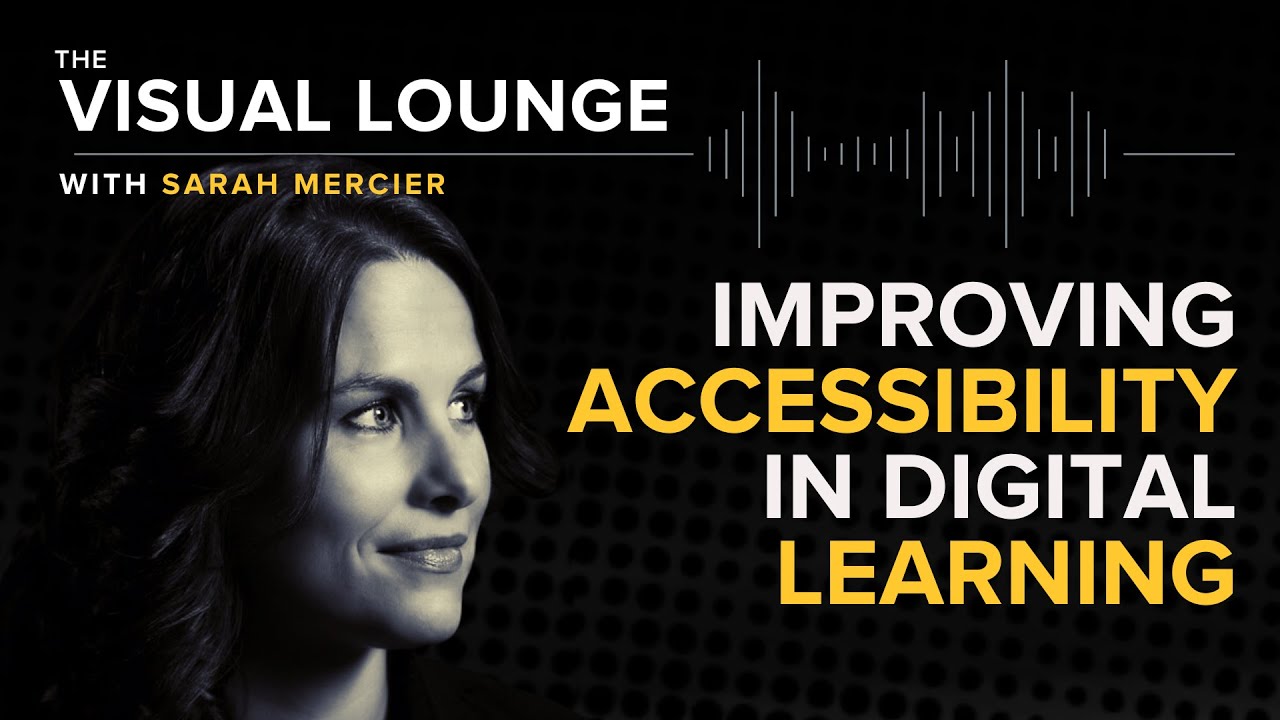 Improving Accessibility In Digital Learning Youtube