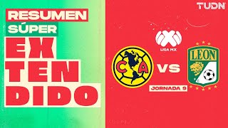 RESUMEN SUPER EXTENDIDO | América vs León | Liga Mx - CL2025 J9 | TUDN