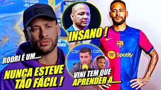 OLHA ISSO ! NEYMAR DE VOLTA AO BARCELONA !? NEY PAI REVELA TUDO | RODRI DETONA VINI E CRITICADO E