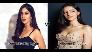Don’t Be Shy Again VS Dheeme Dheeme || Bala || Pati Patni Aur Woh || DJ Anant