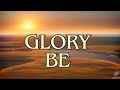 Glory Be - Worship for Revival