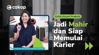 Kisah Feli yang Mengawali Kariernya dengan Belajar di Cakap