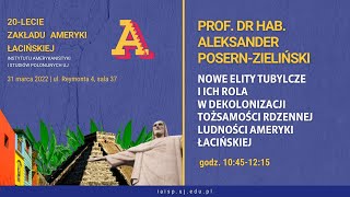 Konferencja jubileuszowa. Wykład prof. dr hab. Aleksander Posern-Zieliński.