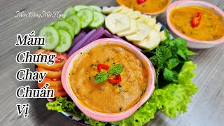 MẮM CHƯNG CHAY Chuẩn Vị Miền Tây - MẮM CHƯNG CHAY KHÔNG CẦN MẮM ĐẬU| Món Chay Mỗi Ngày| Vegetarian
