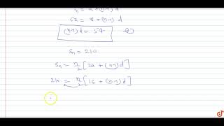 Find n and d if `a=8 a_n=62 S_n=210`