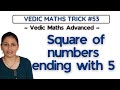 Square of any number ending with 5- Vedic Maths Trick #53/ Square, Square root tricks in #VedicMaths