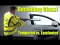 Smashing Glass! Comparing Laminated vs. Tempered