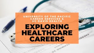 Exploring Healthcare Careers with UC Davis Health