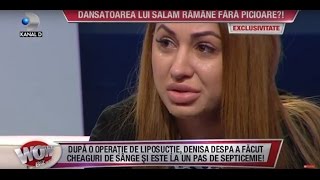 WOWBIZ (03.04.2017) - Dansatoarea lui Salam la un pas de moarte din cauza unei operatii!