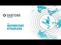 FOIL - Waterstart Strapless - Duotone Academy