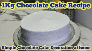 1 kg chocolate cake recipe I Simple Chocolate Cake Decoration at home I Bakery style cake I Spandan