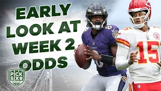 NFL Week 2 EARLY Look at the Lines: Picks, Predictions and Betting Advice