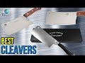 10 Best Cleavers 2017