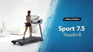 The ProForm Sport 7.5 Treadmill For Home Workouts