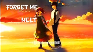 FORGET ME | MEET | NEW PUNJABI SONG