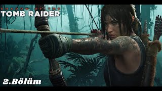 KAÇ KAÇABİLDİĞİN KADAR...[SHADOW OF THE TOMB RAİDER]2.BÖLÜM