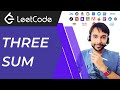 3 Sum (LeetCode 15) | Full solution with examples and visuals | Interview Essential
