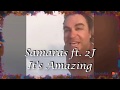 Samaras ft 2J - It's Amazing (Trap Remix 2019 - djSoulis VideoEdit)