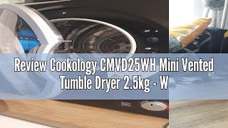 Review Cookology CMVD25WH Mini Vented Tumble Dryer 2.5kg - White