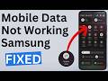 [FIX] Mobile Data Not Working on Samsung Phone