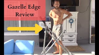 Gazelle Review {Edge From Tony Little}
