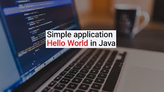 Simple Hello World application in Java with NetBeans IDE 8.0.2