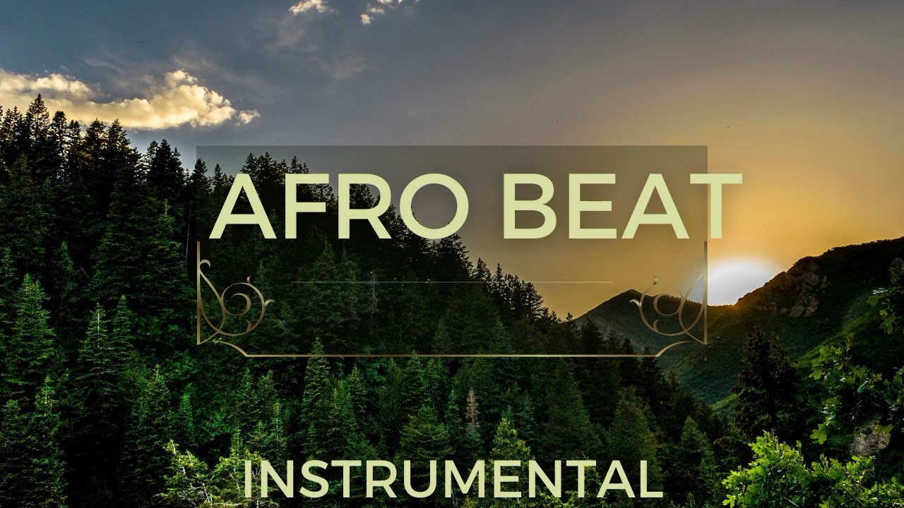 LATEST AFROBEAT INSTRUMENTALS - YouTube