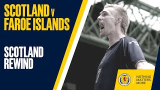 Scotland Rewind | Scotland v Faroe Islands 2006 | Full Match