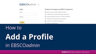 Adding User Profiles with EBSCOadmin - Tutorial